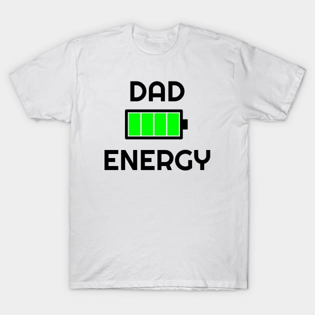 Dad Energy Full T-Shirt by inotyler